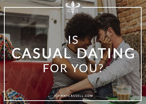 serious and casual dating